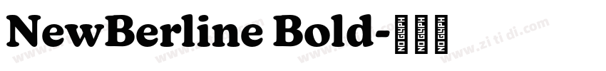 NewBerline Bold字体转换
